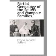 Partial Genealogy of the Sellers and Wampole Families