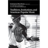 Traditions, Institutions, and American Popular Tradition