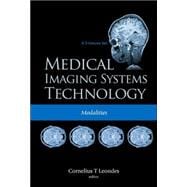 Medical Imaging Systems Technology: Modalities