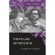 Textual Analysis : A Beginner's Guide