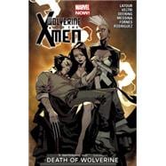Wolverine & the X-Men Volume 2 Death of Wolverine