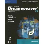 Macromedia Dreamweaver 8: Comprehensive Concepts and Techniques