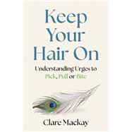 Keep Your Hair On