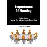 Importance of Meeting