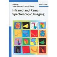 Infrared and Raman Spectroscopic Imaging
