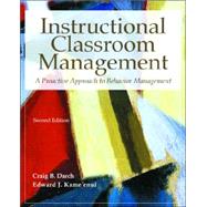 Instructional Classroom Management A Proactive Approach to Behavior Management