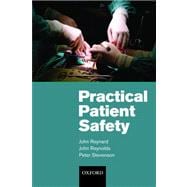 Practical Patient Safety