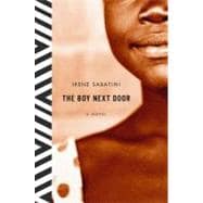 The Boy Next Door A Novel