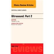 Ultrasound: An Issue of Critical Care Clinics