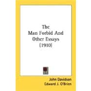 The Man Forbid And Other Essays