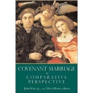 Covenant Marriage In Comparative Perspective