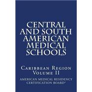Central and South American Medical Schools Caribbean Region