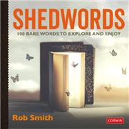 Shedwords 100 words to explore