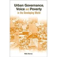 Urban Governance, Voice, and Poverty in the Developing World