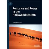 Romance and Power in the Hollywood Eastern