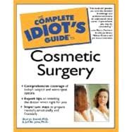 Complete Idiot's Guide to Cosmetic Surgery