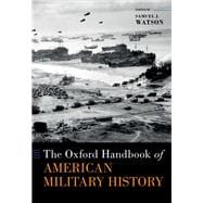 The Oxford Handbook of American Military History