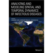 Analyzing and Modeling Spatial and Temporal Dynamics of Infectious Diseases