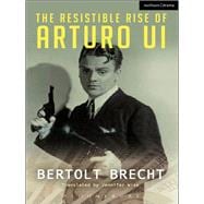 The Resistible Rise of Arturo Ui