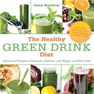 The Healthy Green Drink Diet