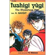 Fushigi Y?gi, Vol. 4; Bandit