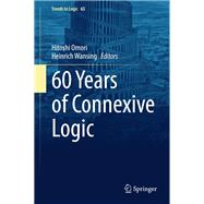 60 Years of Connexive Logic