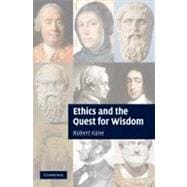 Ethics and the Quest for Wisdom