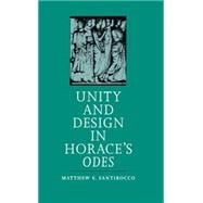 Unity and Design in Horace's Odes