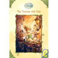 The Trouble With Tink