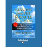 Lessons from the Miracle Doctors