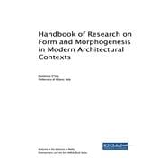 Handbook of Research on Form and Morphogenesis in Modern Architectural Contexts
