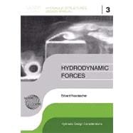 Hydrodynamic Forces: IAHR Hydraulic Structures Design Manuals 3
