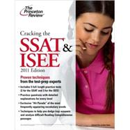 Cracking the SSAT & ISEE, 2011 Edition