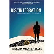 Dis//Integration 2 Novelas & 3 Stories & a Little Play book cover, ISBN 9780593469934