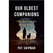 Our Oldest Companions