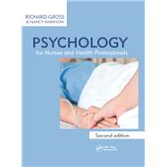Psychology for Nurses and Health Professionals