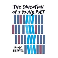 The Education of a Young Poet