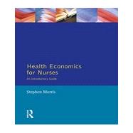 Health Economics For Nurses: Intro Guide,9780132559935