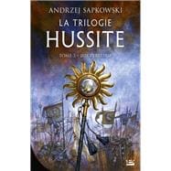 La Trilogie hussite, T3 : Lux Perpetua