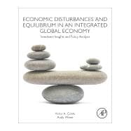 Economic Disturbances and Equilibrium in an Integrated Global Economy