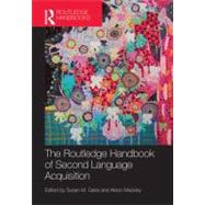 The Routledge Handbook of Second Language Acquisition