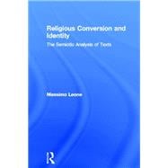 Religious Conversion and Identity: The Semiotic Analysis of Texts