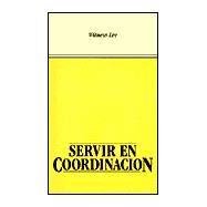 Servir en Coordinacion / Serving in Coordination
