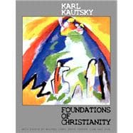 Foundations of Christianity : A study in Christian Origins