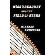 Miss Treadway and the Field of Stars