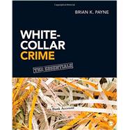 White-Collar Crime : The Essentials
