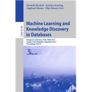 Machine Learning and Knowledge Discovery in Databases: European Conference, Ecml Pkdd 2013, Prague, Czech Republic, September 23-27, 2013, Proceedings, Part III