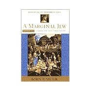 Marginal Jew : Rethinking the Historical Jesus