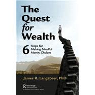The Quest for Wealth