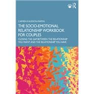 The Socio-Emotional Relationship Workbook for Couples